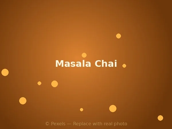 Masala Chai