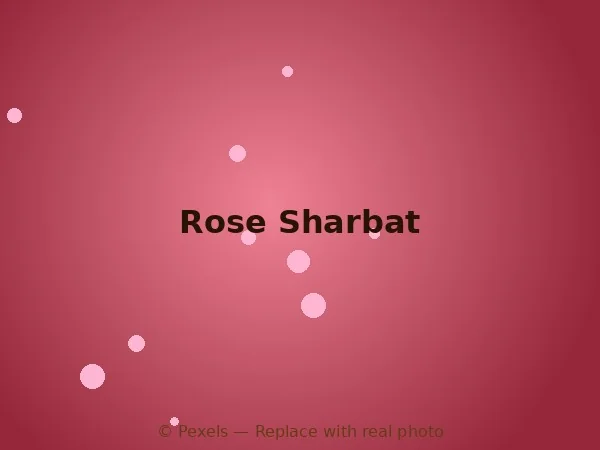 Rose Sharbat